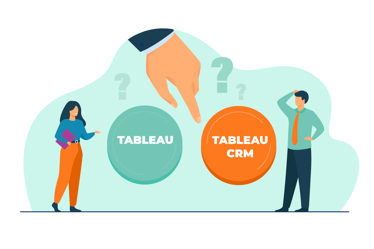 Tableau or Tableau CRM?