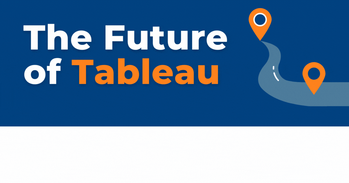 The Future of Tableau
