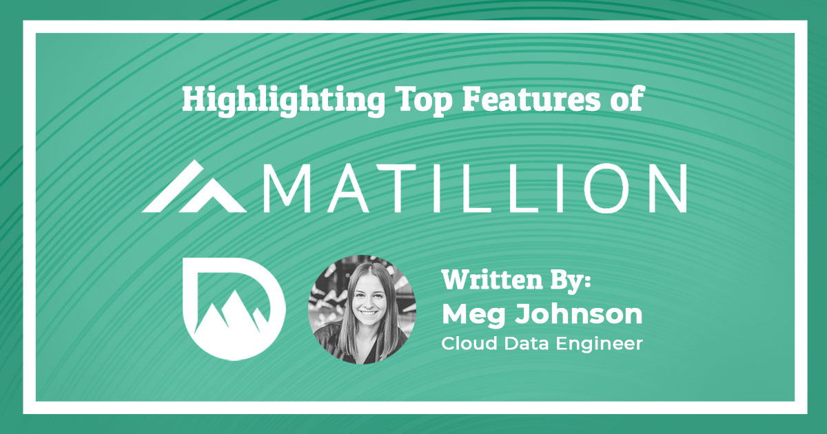 Highlighting Top Features of Matillion