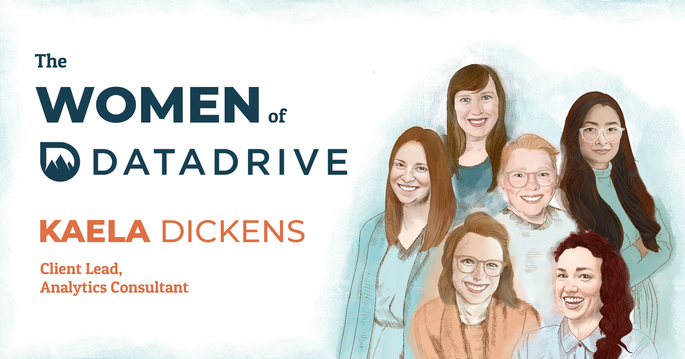 The Women DataDrive- Kaela Dickens