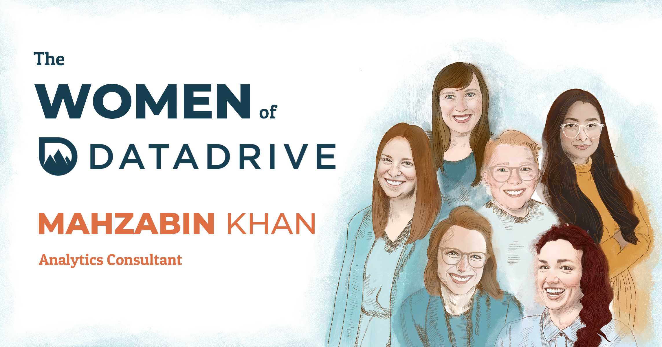 The Women of DataDrive - Mahzabin Khan