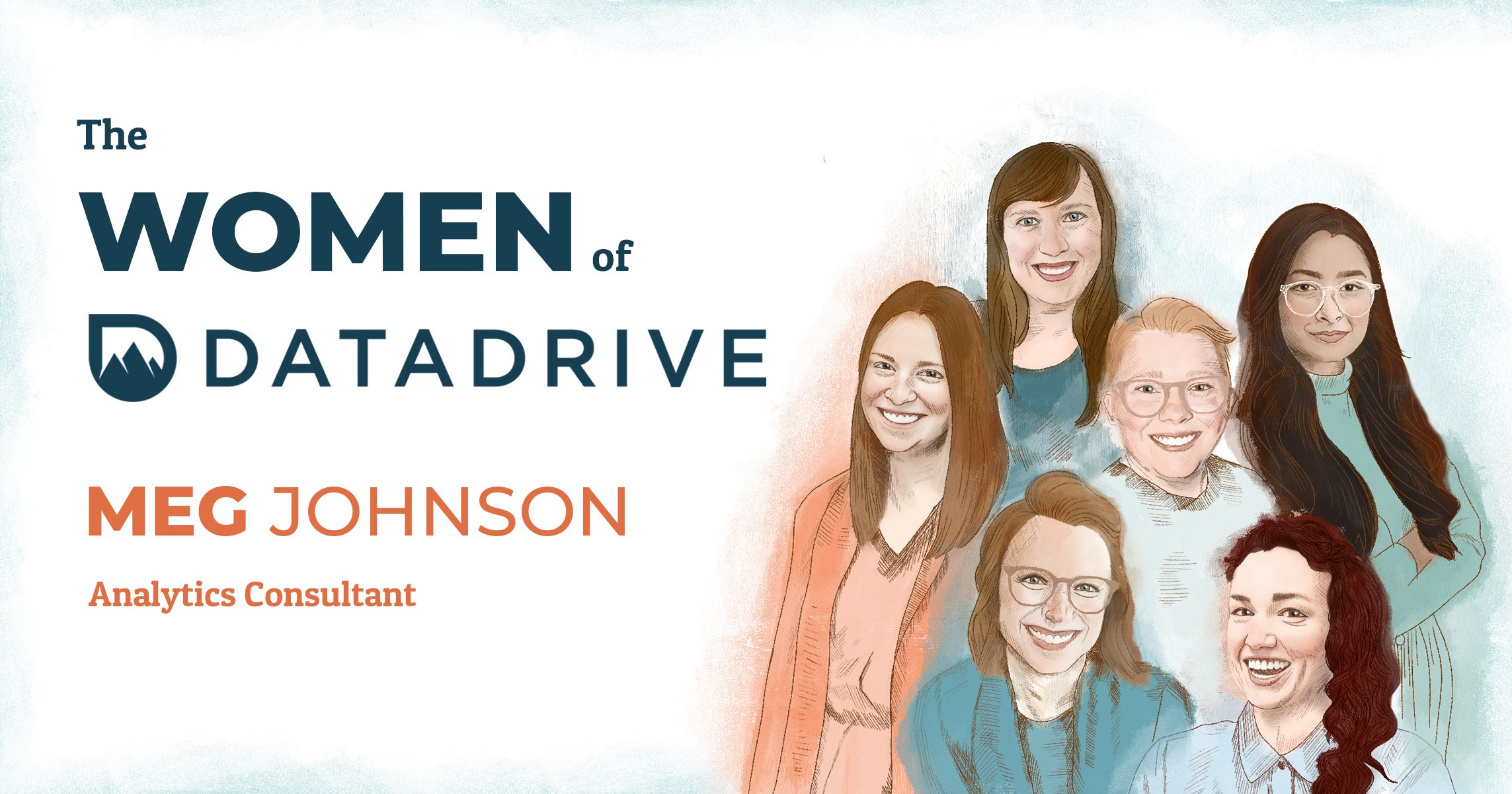 The Women of DataDrive - Meg Johnson